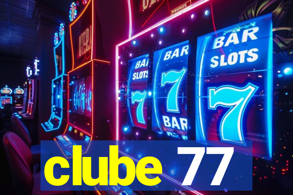 clube 77